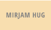 MIRJAM HUG