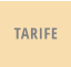 TARIFE