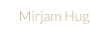 Mirjam Hug
