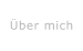 Über mich