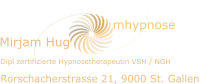 mhypnose Mirjam Hug   Dipl zertifizierte Hypnosetherapeutin VSH / NGH  Rorschacherstrasse 21, 9000 St. Gallen