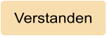 Verstanden