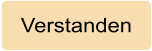 Verstanden